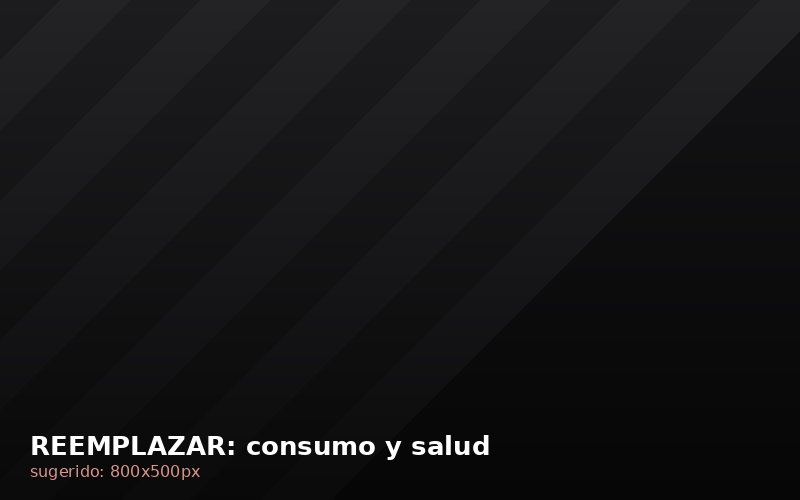 Consumo y salud